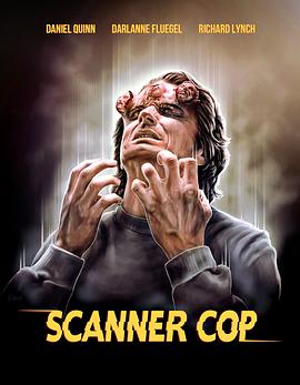 51吃瓜《超能特警 Scanner Cop》免费在线观看